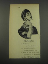 1956 Lord & Taylor Gloves Ad - Edelweiss is t...