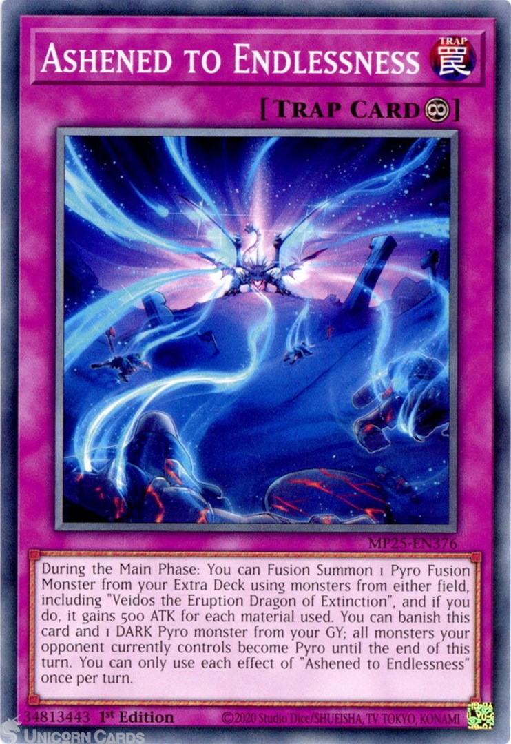 MP25-EN376 Ashened to Endlessness : Common 1st Edition Mint YuGiOh Card