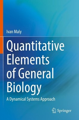Quantitative Elements of General Biology Ivan Maly
