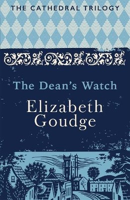 Elizabeth Goudge The Dean's Watch (Paperback) (UK IMPORT)