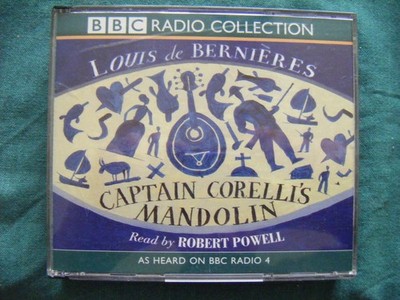 Captain Corelli's Mandolin:by Louis de Bernieres-3 cd audio read by RobertPowell