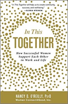 In This Together By Nancy D. O'Reilly NEW (Hardback) Book Business Careers