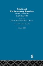 Image of Collected Works of John Stuart Mill: XXIX. Public and Parliamentary Speeches ...