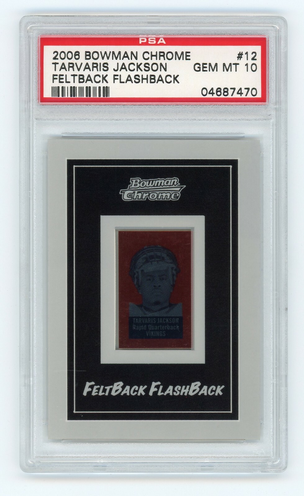 Tarvaris Jackson Bowman Chrome Feltback Flashback #12 Feltback Flashback