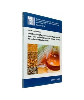 Investigation of agro-industrial by-products [corn fiber and wheat bran] as natu