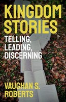 Vaughan S Roberts | Kingdom Stories | Taschenbuch | Englisch (2020) | SCM Press