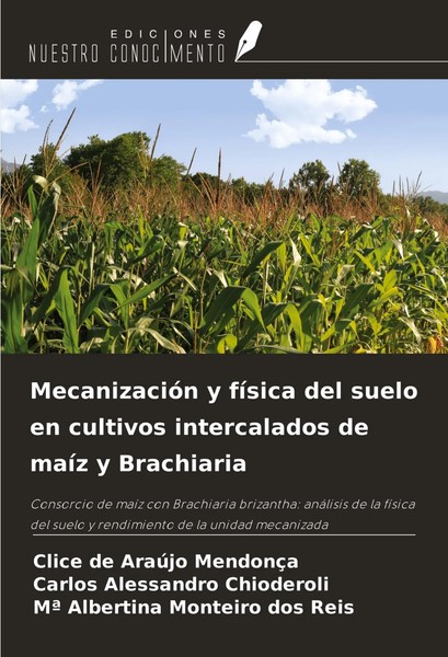 MecanizacióN Y FíSica Del Suelo En Cultivos Intercalados De MaíZ Y Brachiaria-image