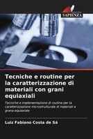 Luiz Fabiano Costa De Sá | Tecniche E Routine Per La Caratterizzazione Di...
