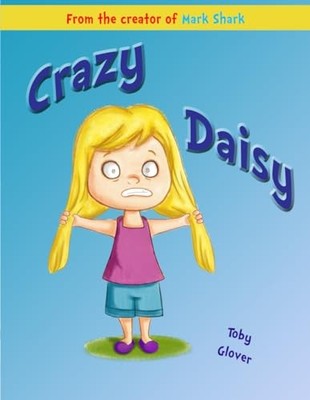 Crazy Daisy! by Glover, Toby Book The Fast Free Shipping