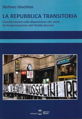 Stefano Stochin La Repubblica transitoria. Considerazioni sulla disp (Paperback)