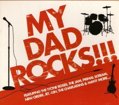 MY DAD ROCKS : 18 DAD FRIENDLY CLASSIC ROCK TRACKS : cd  .