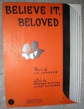 1934 BELIEVE IT BELOVED Vintage Sheet Music by Whiting, Schwartz  Johnson