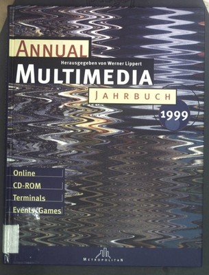 Annual Multimedia Jahrbuch 1999 Lippert, Werner: