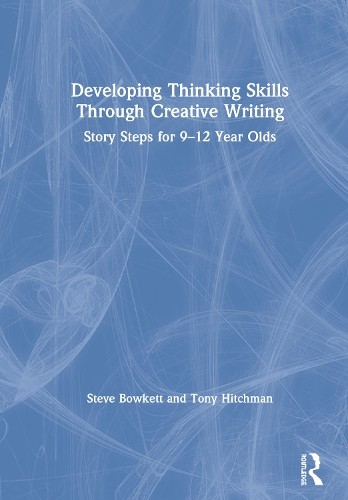 Developing Thinking Skills Through Creative Writing - 9780367139940