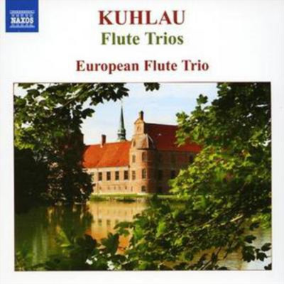 Friedrich Kuhlau Flute Trios (European Flute Trio) (CD) Album