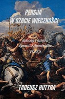 Tadeusz Hutyra | Persja W Szacie Wieczno¿Ci | Taschenbuch | Polnisch (2022)