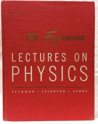 The Feynman Lectures on Physics, Vol. 1: Mainly Mechanics, Radiation, and He...