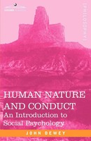 John Dewey | Human Nature And Conduct | Taschenbuch | Englisch (2007)