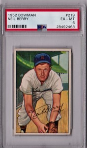1952-Bowman-Neil-Berry-219-PSA-6-P303