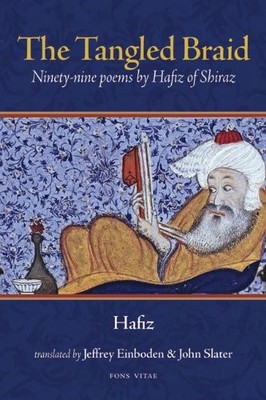 The Tangled Braid: Ninety-Nine Poems by ... by Slater, John Paperback / softback