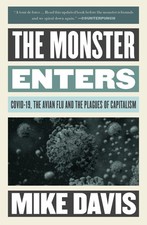 The Monster Enters: COVID-19, Avian Flu, and ...