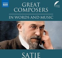 Audio Cd - Erik Satie - Great Composers In Words And Music - Naxos -D- Neu