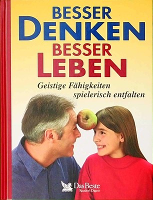 Besser denken, besser leben: Geistige Fähigkeiten spielerisch en