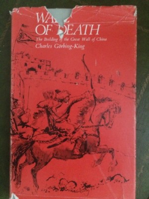 Wall of Death: The building of the Great Wall of China,ACCEPTABLE Book