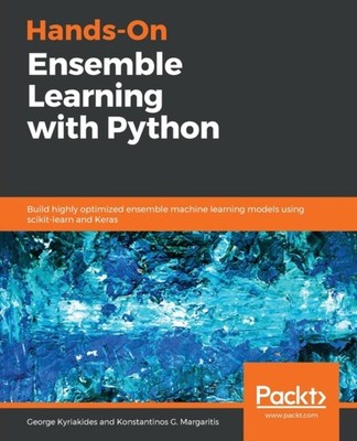 Kyriakides - Hands-On Ensemble Learning with Python - paperback or sof - E555z