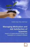 Managing Motivation And Job Satisfaction Of Scientists Jonathan Snape Buch 2009