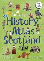 David Macphail - An Amazing History Atlas Of Scotland - Hardback - F31Z