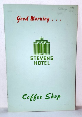 1944 Stevens Hotel restaurant, food menu, coffee shop breakfast Chicago, history