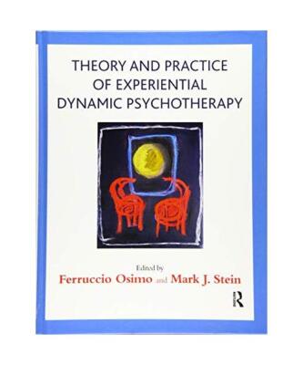 Theory and Practice of Experiential Dynamic Psychotherapy
