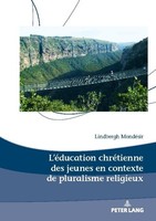 L'éDucation ChréTienne Des Jeunes En Contexte De Pluralisme Religieux Lindbergh