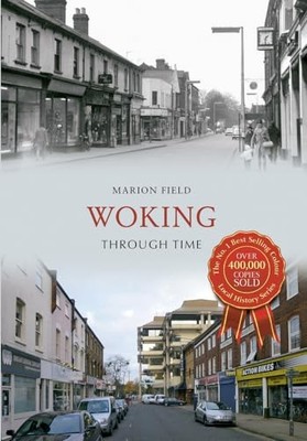 Woking Through Time,Marion Field