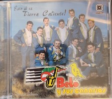 BETO Y SUS CANARIOS - ESTO SI ES TIERRA CALIENTE