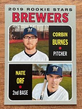 2019 TOPPS HERITAGE CORBIN BURNES & NATE ORF BREWERS ROOKIE STARS CARD No.88