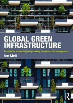 Globale grüne Infrastruktur: Lehren für erfolgreiche Politikgestaltung, Investitionen
