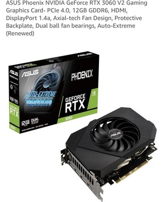ASUS GeForce RTX 3060 Phoenix V2 Graphics Card NEW ! Never use! 