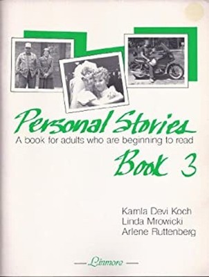 Personal Stories : A Book for Adults Who Are Beginning to Read Ka
