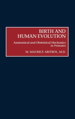 M. Maurice Abitol (u. a.) | Birth and Human Evolution | Buch | Englisch (1996)