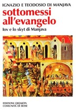 Sottomessi all'evangelo - Ignazio di Manjava, Teodosio di Manjava (Ed. Qiqajon)