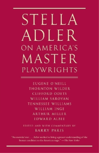 Stella Adler Stella Adler on America's Master Playwrights (Tascabile)