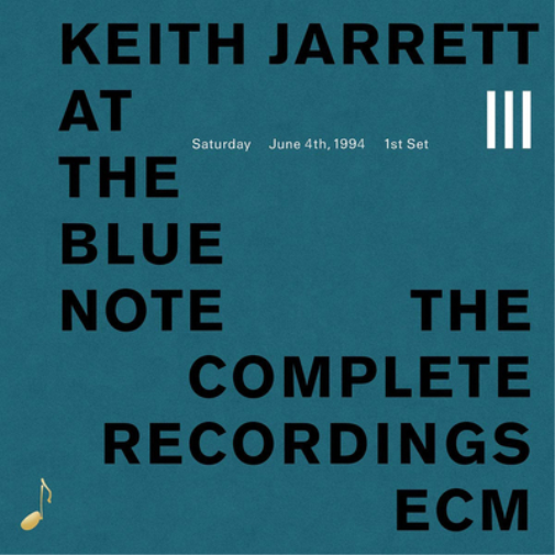 Keith Jarrett At the Blue Note: Saturday, June 4th, 1994, 1st Set (CD) Album