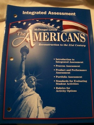 McDougal Littell The Americans Integrated Assessment Teacher Edition