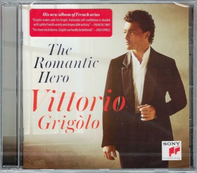 Vittorio GRIGOLO: THE ROMANTIC HERO Massenet Werther Gounod Bizet Carmen Halevy