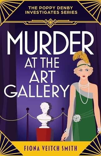Murder at the Art Gallery: A gripping, unputdownable and cozy Golden Age murder mystery, perfect to curl up with this Autumn! - Image 5
