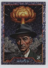 2025 Cardsmiths Space: Galactic Edition Matrix Holo Foil Robert Oppenheimer 4g8