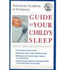 American Academy of Pediatrics Guide to Your Child's Sleep: Birth Through...