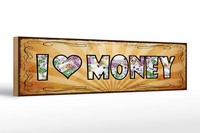 Holzschild Spruch 46X10 Cm I Love Money Geld Euros Deko Schild